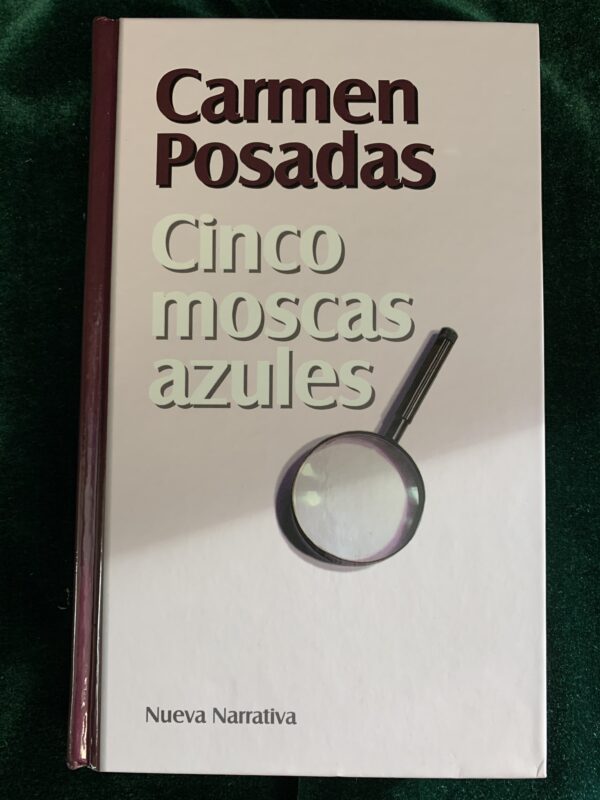 LIBROS; «CINCO MOSCAS AZULES»  CARMEN POSADAS
