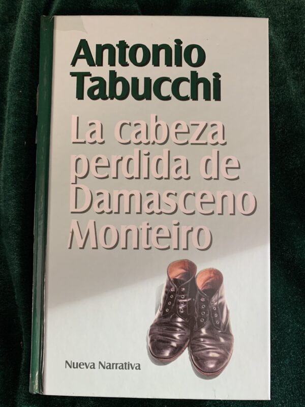 LIBROS; «LA CABEZA PERDIDA DE DAMASCENO MONTEIRO» ANTONIO TABUCHI