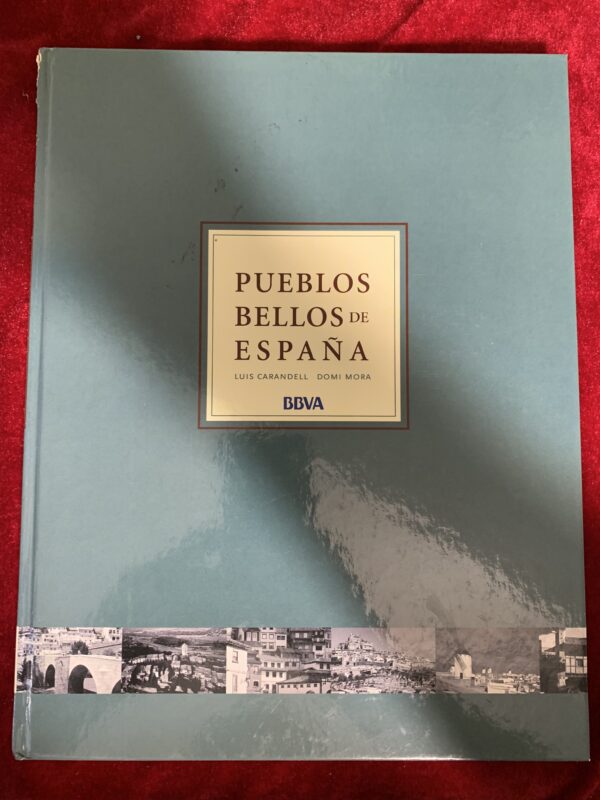 LIBROS; «PUEBLOS BELLOS DE ESPAÑA»