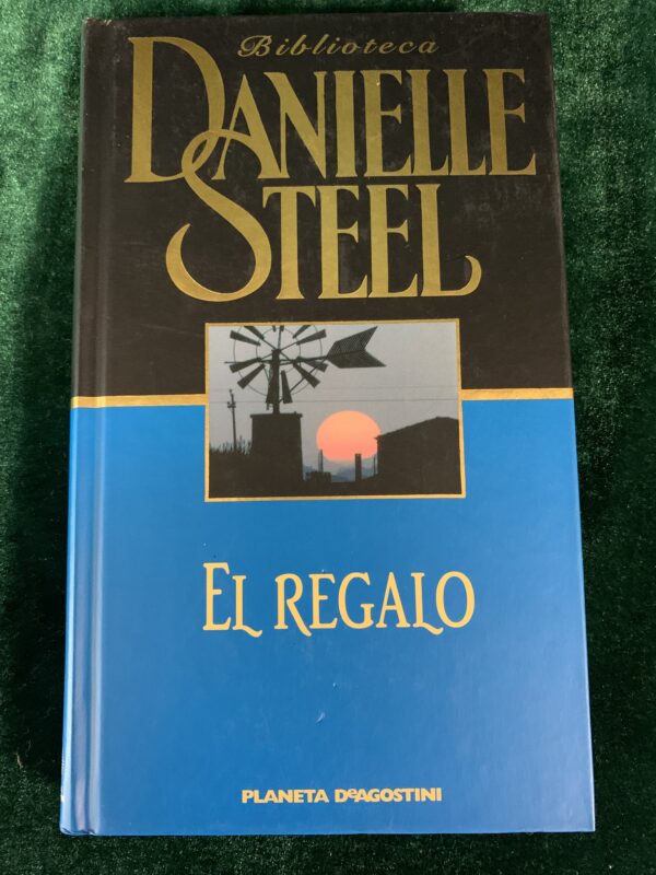 LIBROS; «EL REGALO» DANIELLE STEEL.
