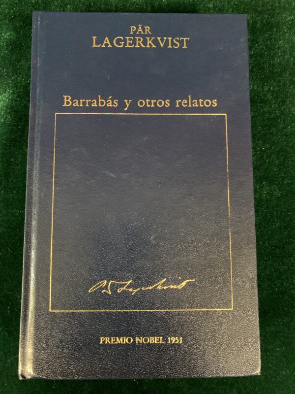LIBROS; BARRABAS Y OTROS RELATOS - PÄR LAGERKVIST