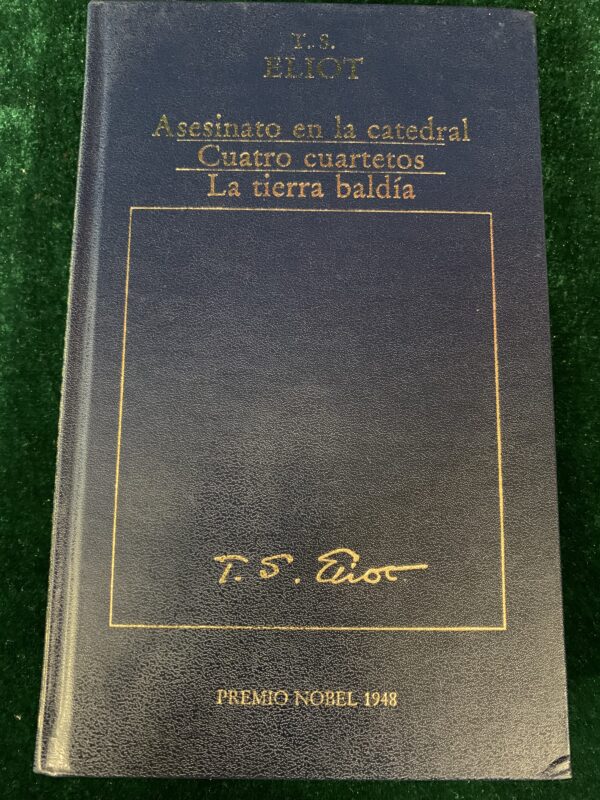LIBROS; ASESINATO EN LA CATEDRAL / CUATRO CUARTETOS - S. ELIOT