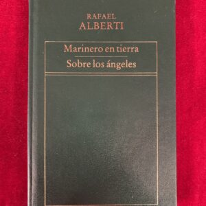 LIBROS; MARINERO EN TIERRA. SOBRE LOS ÁNGELES - RAFAEL ALBERTI