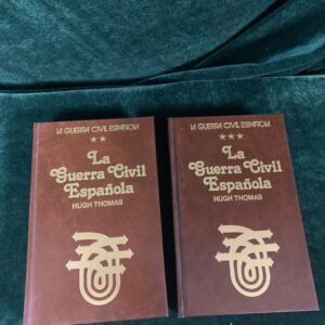 LIBROS; « LA GUERRA CIVIL ESPAÑOLA 6-7 » HUGH THOMAS