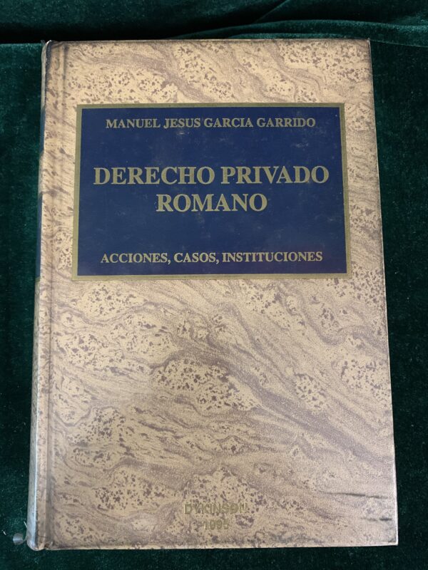 LIBROS; « DERECHO PRIVADO ROMANO » EDIC. DYKINSON