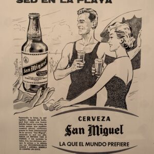 RECLAMO PUBLICITARIO AÑOS 50 CERVEZAS SAN MIGUEL - SED EN LA PLAYA-.
