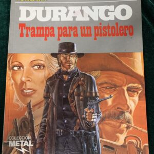COMIC; DURANGO Nº 20 ”TRAMPA PARA UN PISTOLERO”
