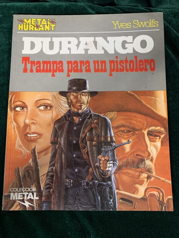 COMIC; DURANGO Nº 20 ”TRAMPA PARA UN PISTOLERO”