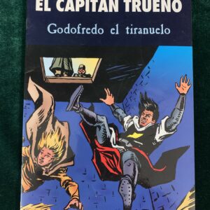 COMIC; EL CAPITÁN TRUENO – GODOFREDO EL TIRANUELO
