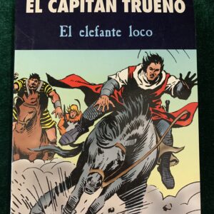 COMIC; EL CAPITÁN TRUENO – EL ELEFANTE LOCO