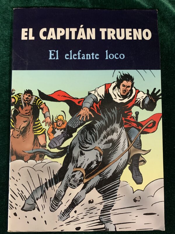 COMIC; EL CAPITÁN TRUENO – EL ELEFANTE LOCO
