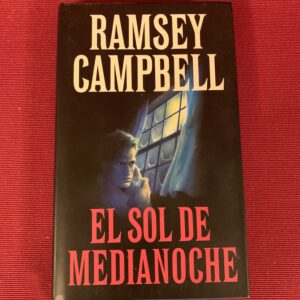 LIBROS; « EL SOL DE MEDIANOCHE » RAMSEY CAMPBELL